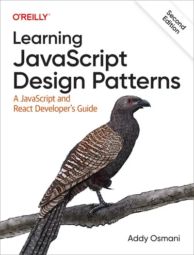 Title: Learning JavaScript Design Patterns, 2nd Edition