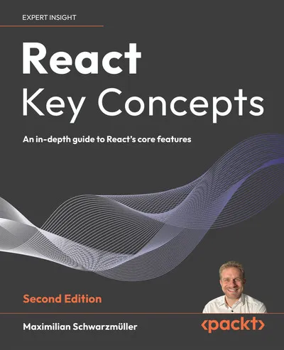 Title: React Key Concepts - Second Edition